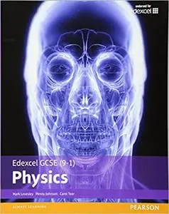 Edexcel GCSE (9-1) Physics Student Book (Edexcel