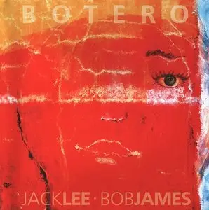 Bob James & Jack Lee - Botero (2009) {Truspace}