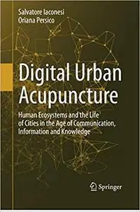 Digital Urban Acupuncture (Repost)