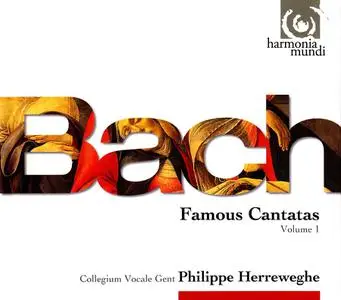 Philippe Herreweghe, Collegium Vocale Gent - Johann Sebastian Bach: Famous Cantatas Vol. 1 (2010)