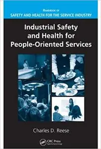 Industrial Safety and Health for People-Oriented Services