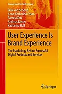 User Experience Is Brand Experience