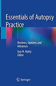 Essentials of Autopsy Practice: Reviews, Updates and Advances