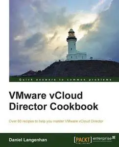 «VMware vCloud Director Cookbook» by Daniel Langenhan