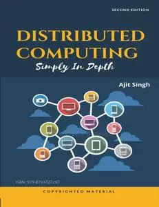 Distributed Computing: Simply In Depth