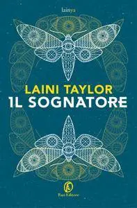 Laini Taylor - Il Sognatore