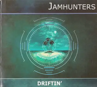Jamhunters ‎- Driftin' (2011)