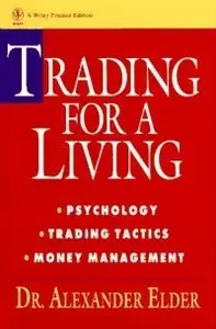 Alexander Elder - Trading for a Living [repost]