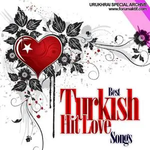 Best Turkish Hit Love Songs
