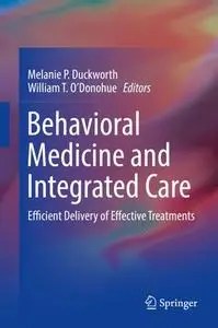 Behavioral Medicine and Integrated Care: Efficient Delivery of Effective Treatments (Repost)
