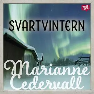«Svartvintern» by Marianne Cedervall