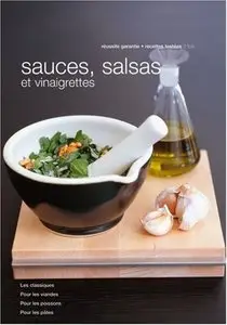 Sauces, salsas et vinaigrettes (Repost)