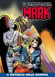 Il Comandante Mark a colori 104 - Il risveglio della mummia (RCS 2022-06-07)
