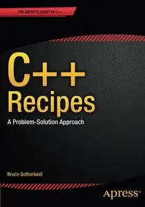 C++ Recipes: A Problem-Solution Approach