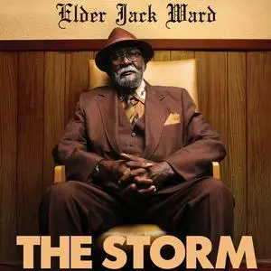 Elder Jack Ward - The Storm (2023) [Official Digital Download 24/48]