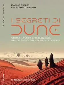 Paolo Riberi, Giancarlo Genta - I segreti di Dune