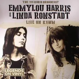 Emmylou Harris & Linda Ronstadt ‎- Live On KSWM: The 1999 Radio Broadcast (2015) [Bootleg]