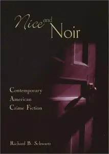 Nice and Noir: Contemporary American Crime Fiction (Repost)