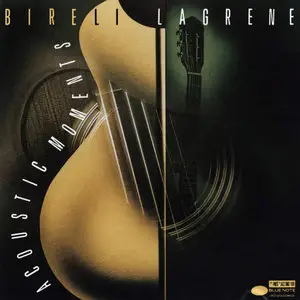 Bireli Lagrene - Acoustic Moments (1990)