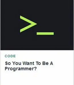 Tutsplus - So You Want To Be A Programmer? (Repost)