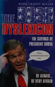 The Bush Dyslexicon