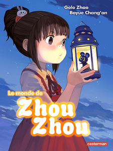 Le monde de Zhou Zhou - Tome 1