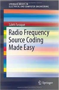 Radio Frequency Source Coding Made Easy [Repost]
