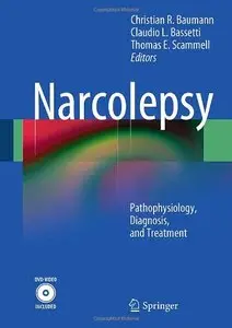 Narcolepsy: Pathophysiology, Diagnosis, and Treatment (repost)