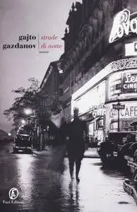 Gajto Gazdanov - Strade di notte