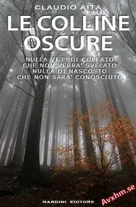 Le Colline Oscure: Thriller