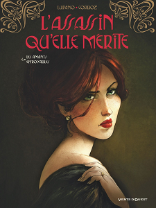 L'assassin Qu'elle Mérite - Tome 4 - Les Amants Effroyables