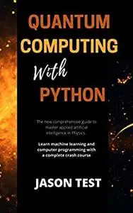 QUANTUM COMPUTING WITH PYTHON