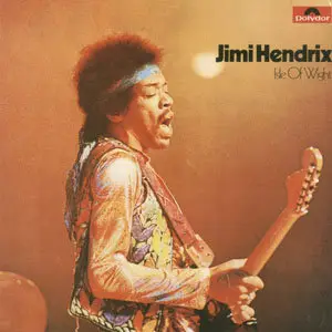 Jimi Hendrix - Isle of Wight (1971) [Polydor 831 313-2, 1988]