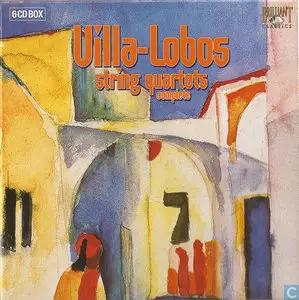 Heitor Villa-Lobos – String Quartets Complete (2004)