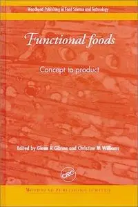 Functional Foods: Concept to Product