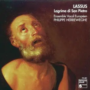 Philippe Herreweghe, Ensemble Vocal Européen - Lassus: Lagrime di San Pietro (2002)
