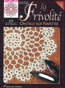 La Frivolité : Dentelle aux navettes  [Repost]