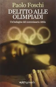 Paolo Foschi - Delitto alle Olimpiadi