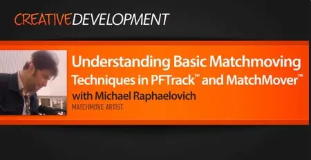 Understanding Basic Matchmoving Techniques in PFTrack and MatchMover 