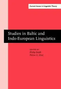 Studies in Baltic and Indo-European Linguistics: In Honor of William R. Schmalstieg (Repost)
