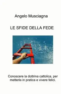 LE SFIDE DELLA FEDE