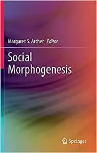 Social Morphogenesis