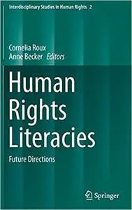 Human Rights Literacies: Future Directions