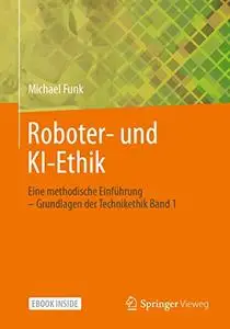 Roboter- und KI-Ethik