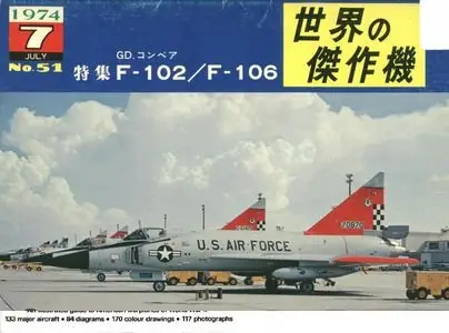 Famous Airplanes Of The World old series 51 (7/1974): GD, Convair F-102 Delta Dagger, F-106 Delta Dart (Repost)