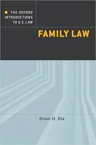 The Oxford Introductions to U.S. Law: Family Law