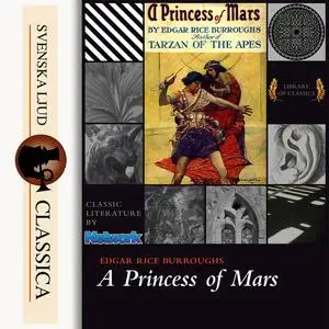 «A Princess of Mars» by Edgar Rice Burroughs