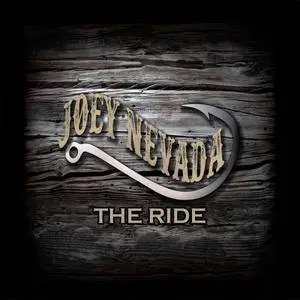 Joey Nevada - The Ride (2018)