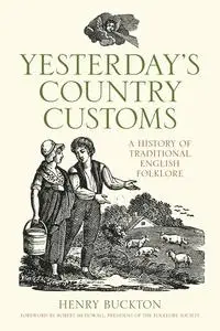 «Yesterday's Country Customs» by Henry Buckton