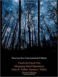 Check-in Check-Out: Pearson New International Edition: Managing Hotel Operations